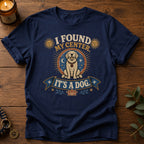 Found My Center T-Shirt