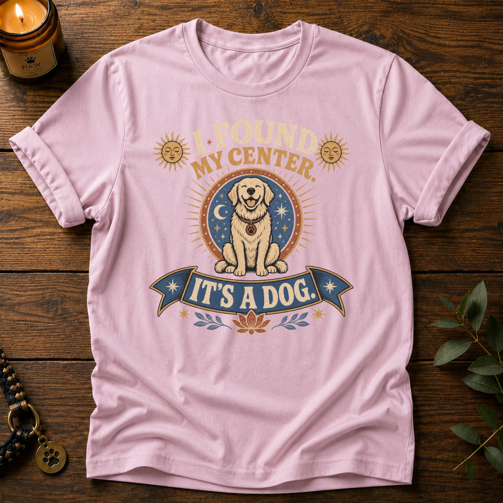 Found My Center T-Shirt