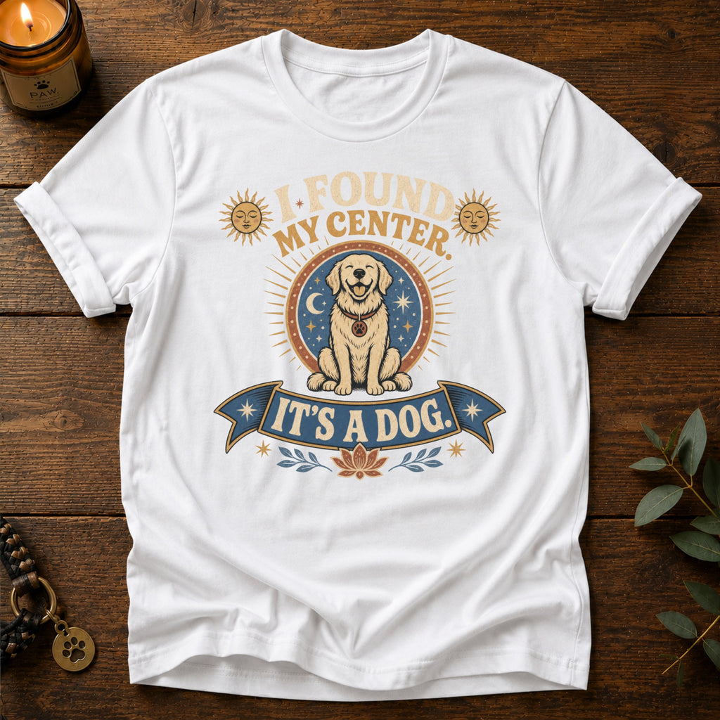 Found My Center T-Shirt