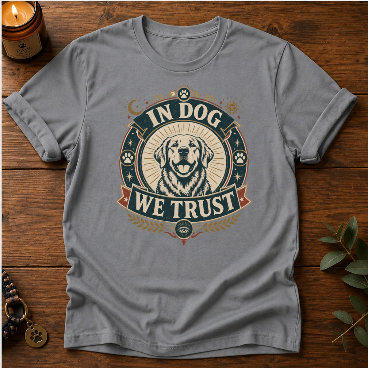 In Dog We Trust T-Shirt
