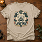 In Dog We Trust T-Shirt