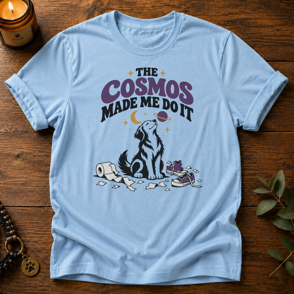 Cosmos Made Me T-Shirt