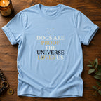 Dogs Are Proof T-Shirt