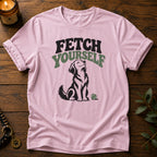 Fetch Yourself T-Shirt