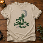 Moonstruck & Muddy T-Shirt