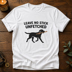 No Stick Unfetched T-Shirt
