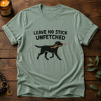 No Stick Unfetched T-Shirt