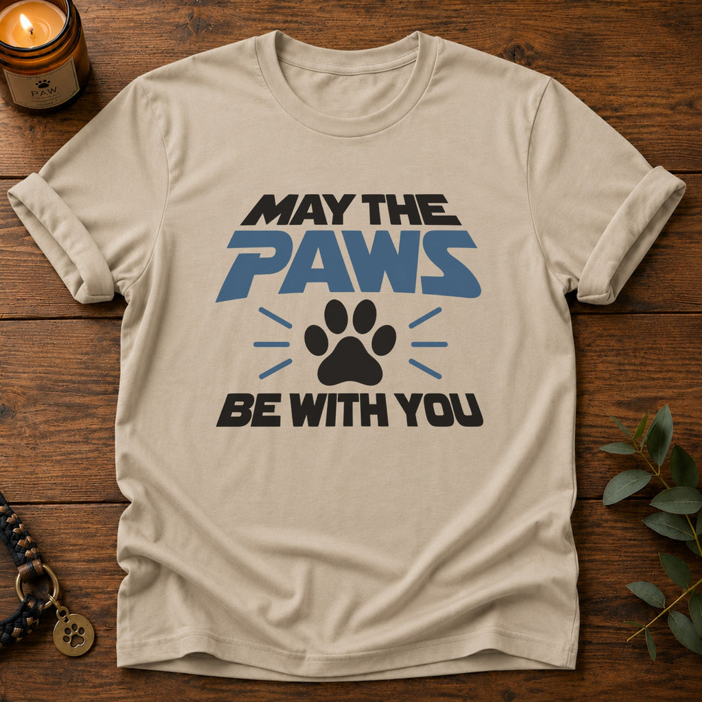 Paws Be With You T-Shirt