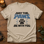 Paws Be With You T-Shirt