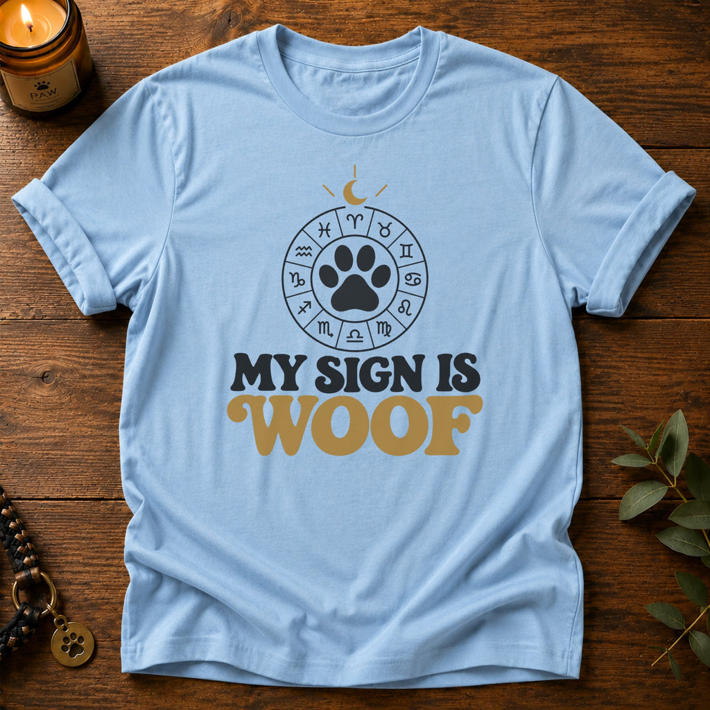 Sign Is Woof T-Shirt