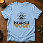 Sign Is Woof T-Shirt
