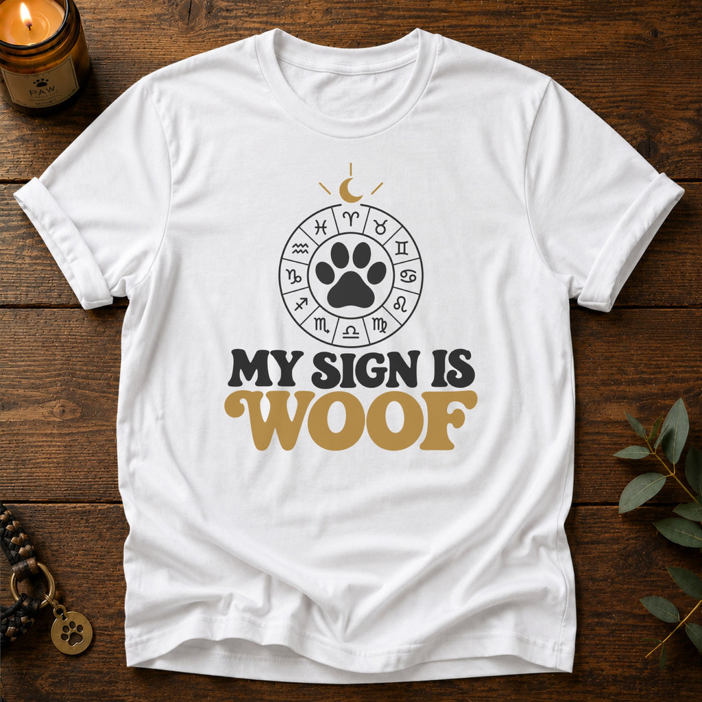 Sign Is Woof T-Shirt