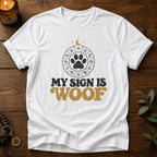 Sign Is Woof T-Shirt