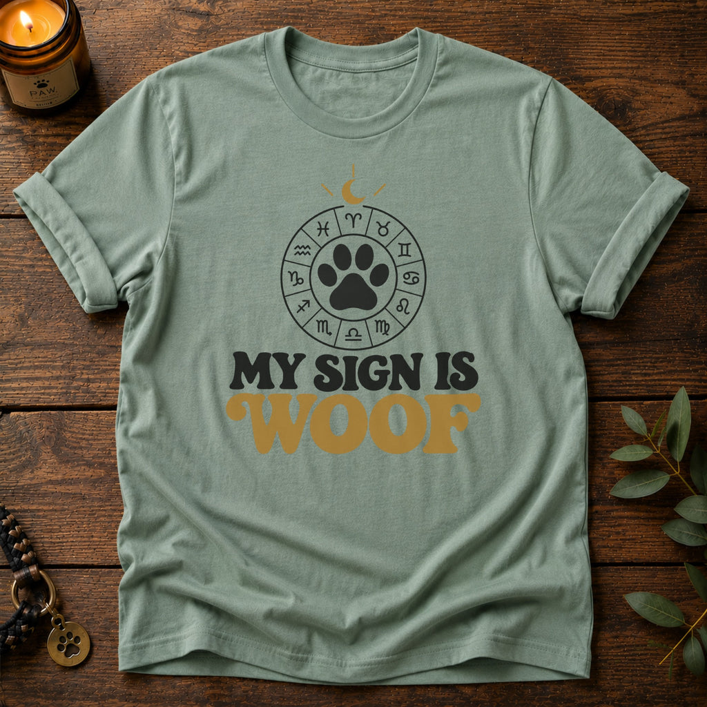 Sign Is Woof T-Shirt
