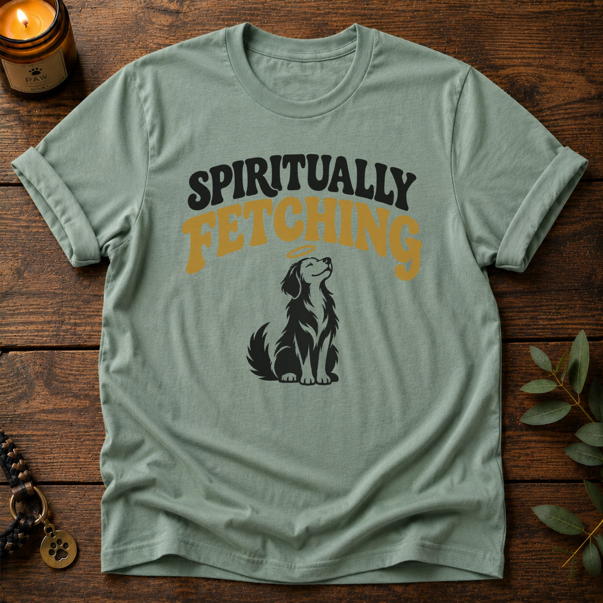 Spiritually Fetching T-Shirt