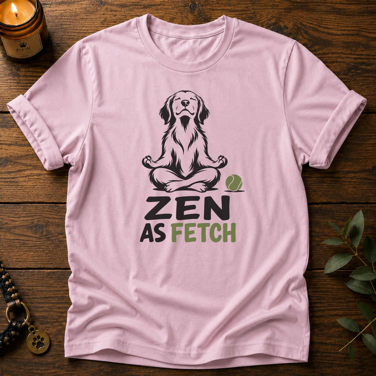 Zen As Fetch T-Shirt