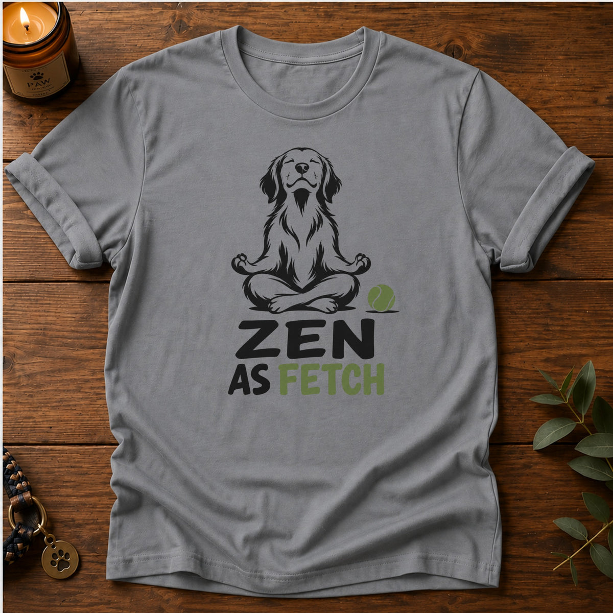 Zen As Fetch T-Shirt