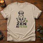 Zen As Fetch T-Shirt
