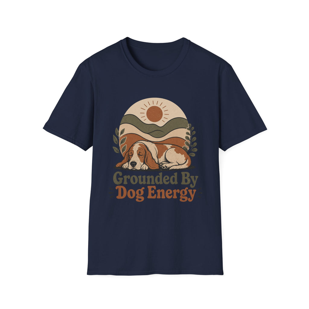 Grounded By Dog Energy T-Shirt