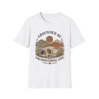 Grounded By Unconditional Love T-Shirt