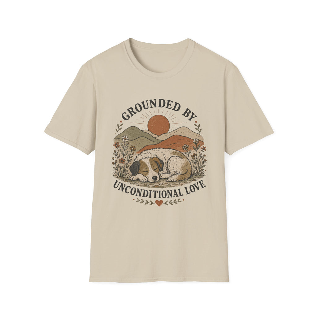 Grounded By Unconditional Love T-Shirt