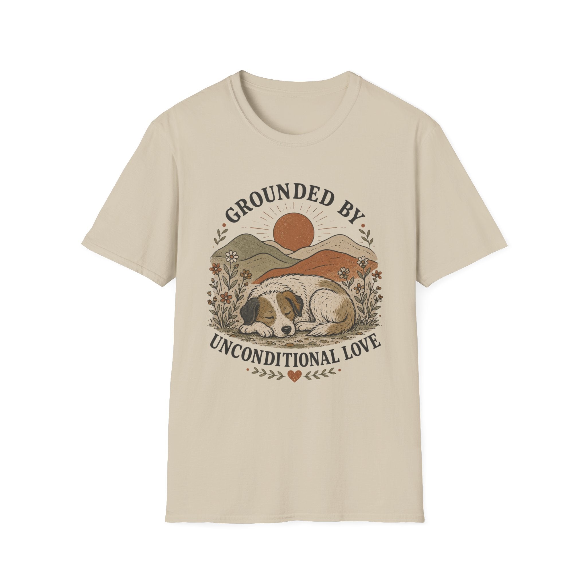 Grounded By Unconditional Love T-Shirt