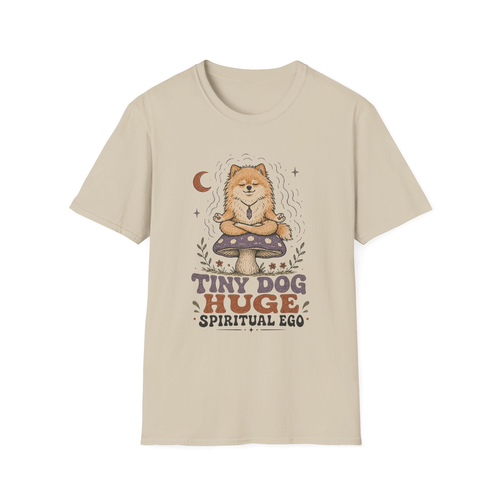 Tiny Dog Huge Spiritual Ego T-Shirt