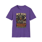 My Dog Senses Negative Energy & Mailmen T-Shirt