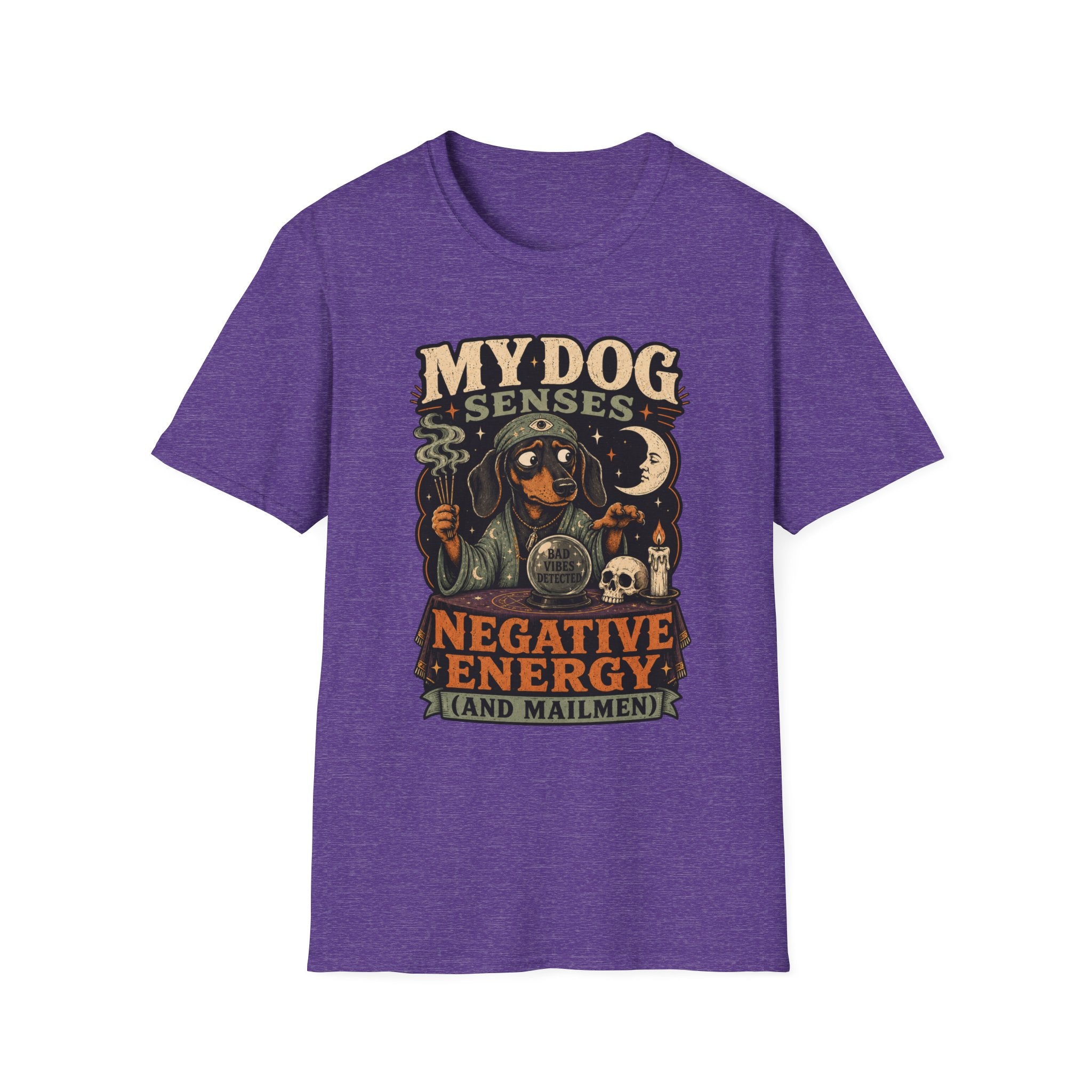 My Dog Senses Negative Energy & Mailmen T-Shirt