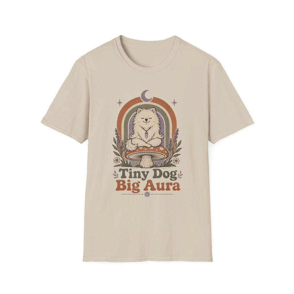 Tiny Dog Big Aura T-Shirt
