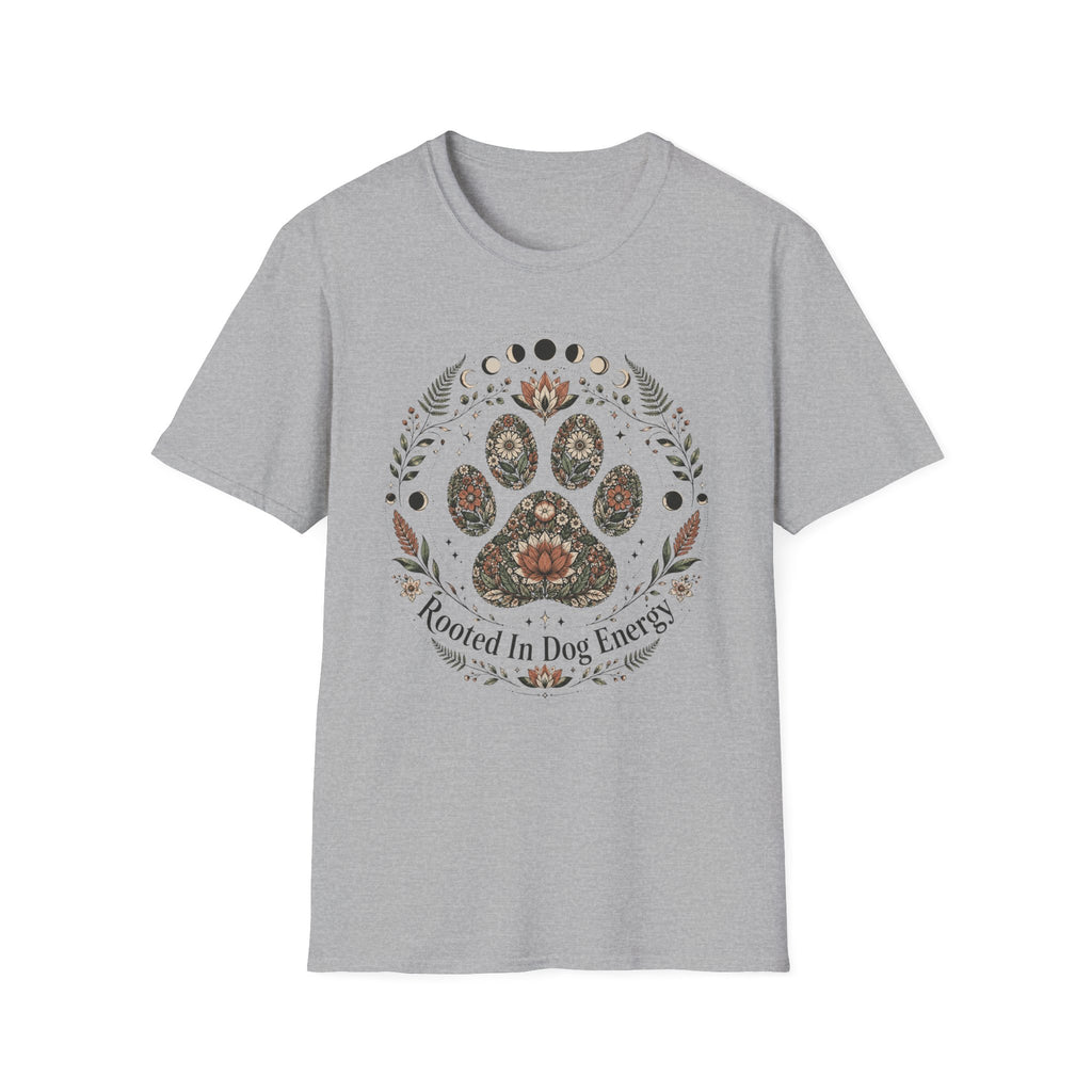 Rooted In Dog Energy T-Shirt