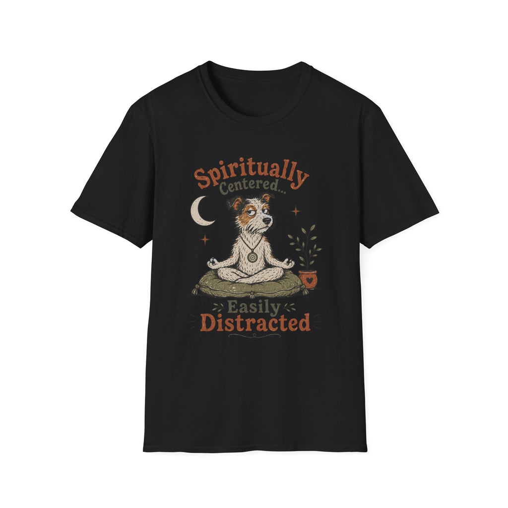 Spiritually Centered Easily Distracted T-Shirt