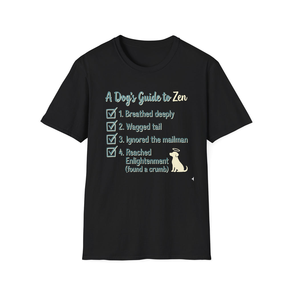A Dog's Guide To Zen T-Shirt