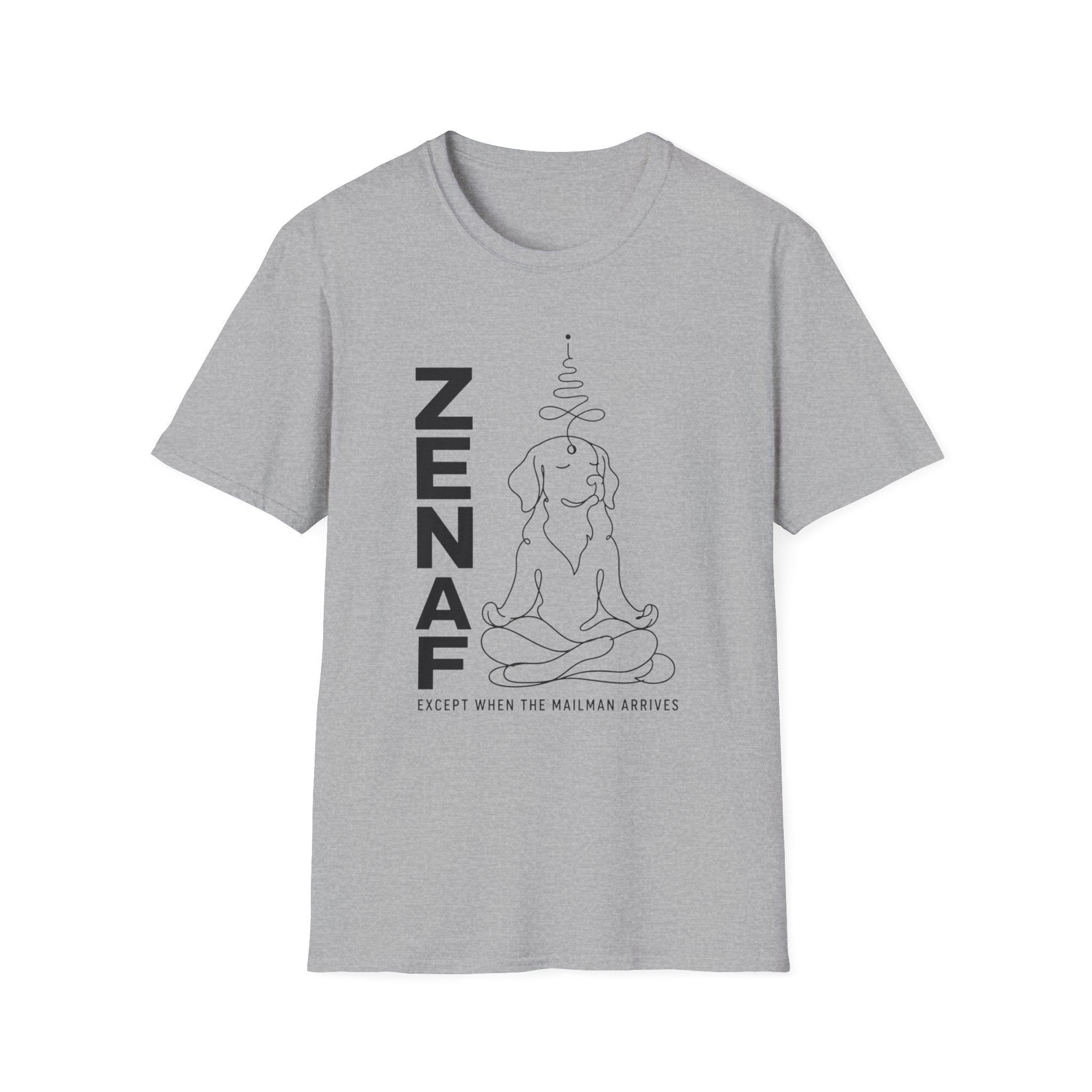 Zen AF Except When The Mailman Arrives T-Shirt