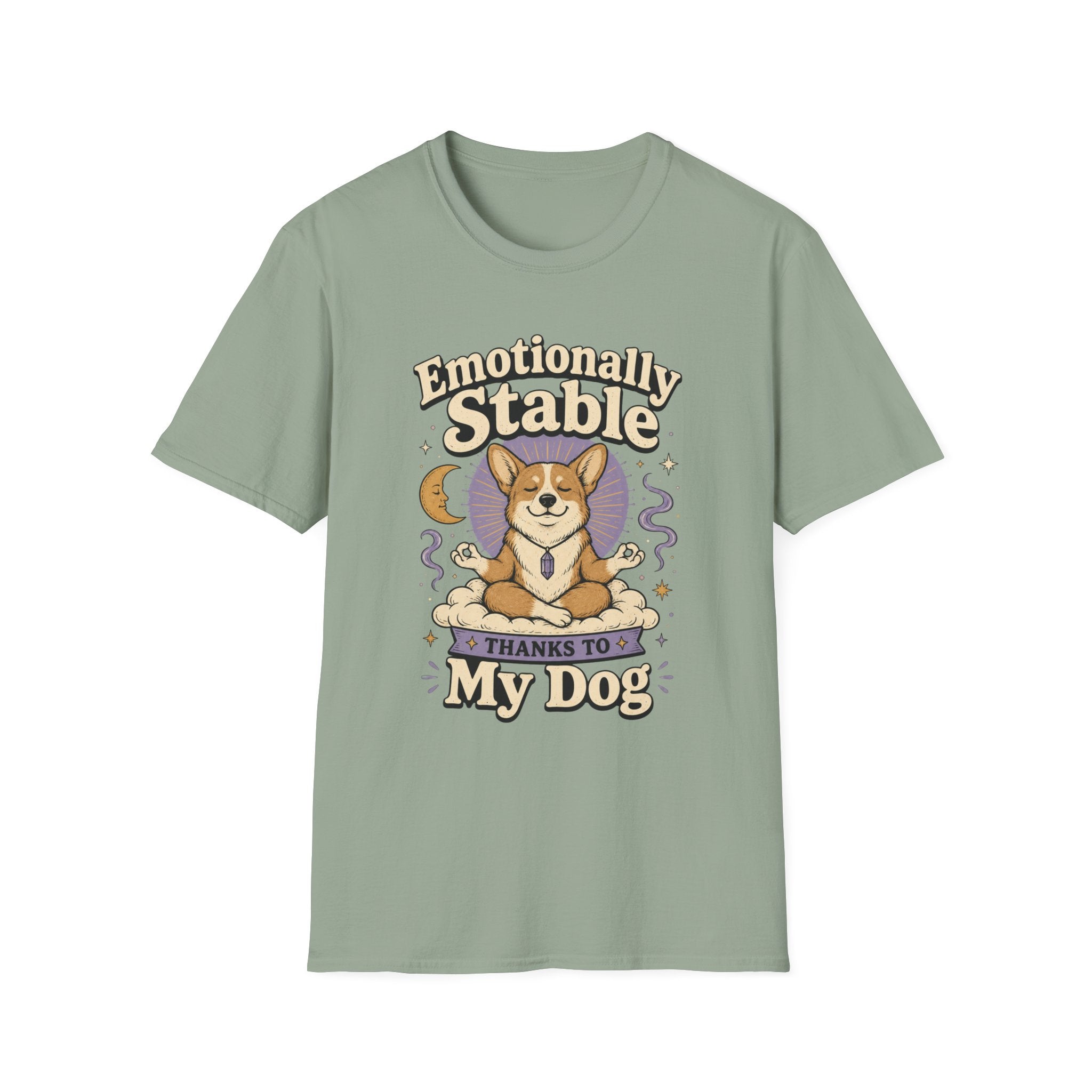 Emotionally Stable Thanks To My Dog T-Shirt
