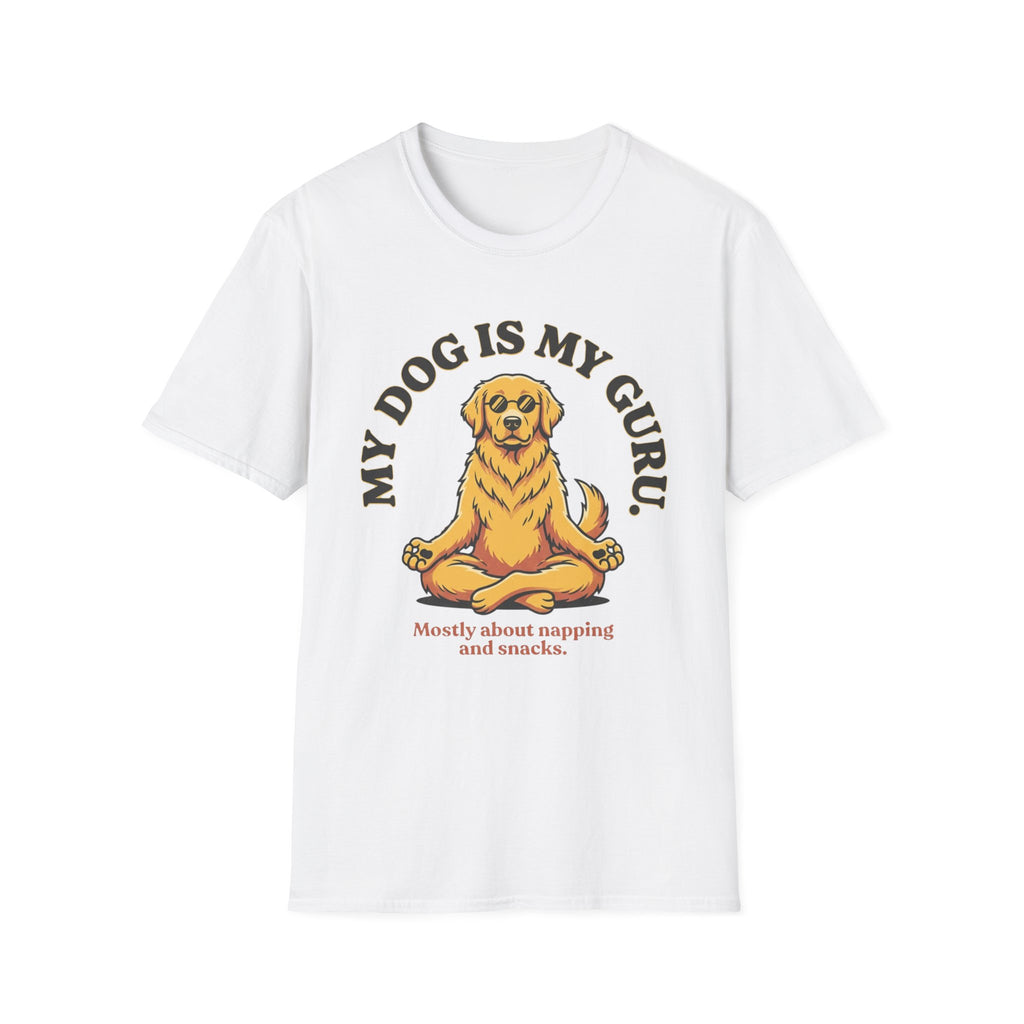My Dog Is My Guru Mostly About Napping And Snacks T-Shirt