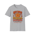 My Dog Is My Spriitual Advisor He Specializes In Soul Healing And Naps T-Shirt