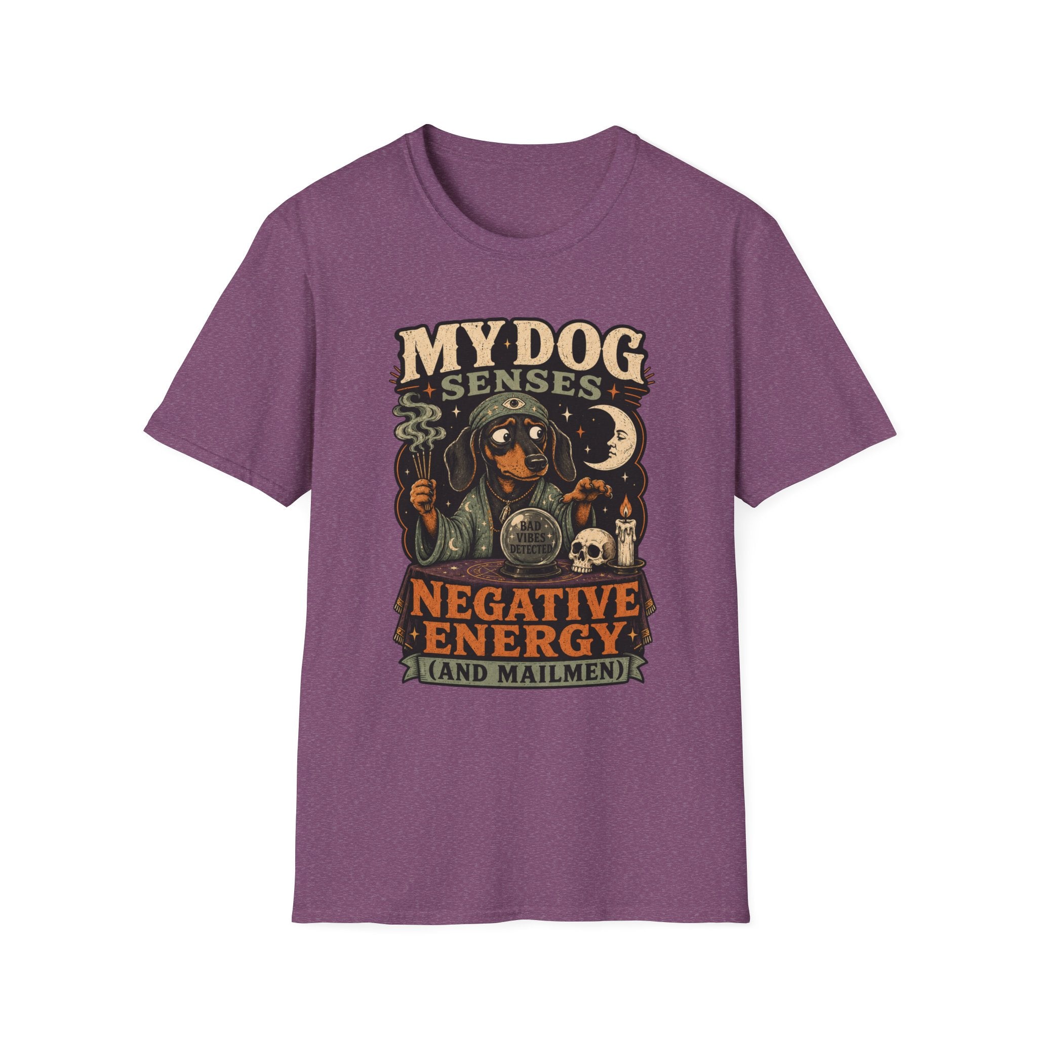 My Dog Senses Negative Energy & Mailmen T-Shirt