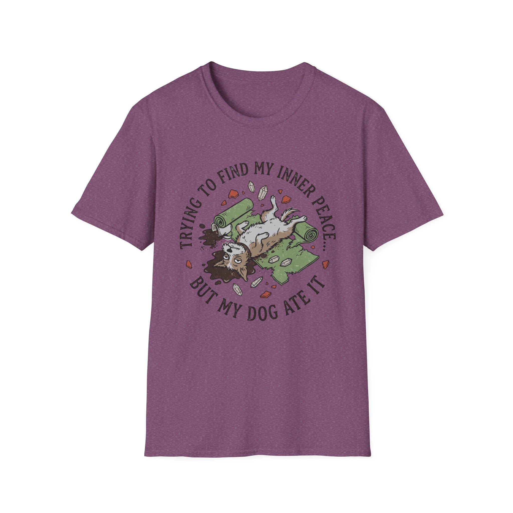 Trying To Find My Inner Peace But My Dog Ate It T-Shirt