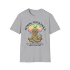 Seeking Inner Peace But Mostly Thinking About The Ball T-Shirt