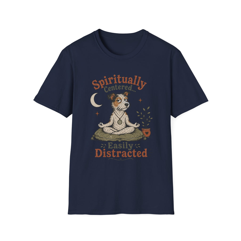 Spiritually Centered Easily Distracted T-Shirt