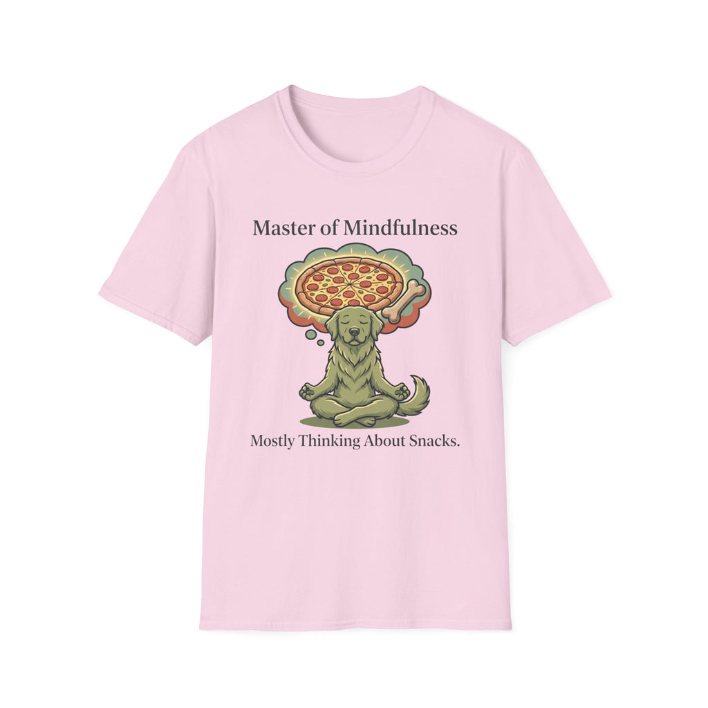Master Of Mindfulness Mostly Thinking About Snacks T-Shirt