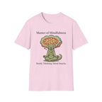 Master Of Mindfulness Mostly Thinking About Snacks T-Shirt