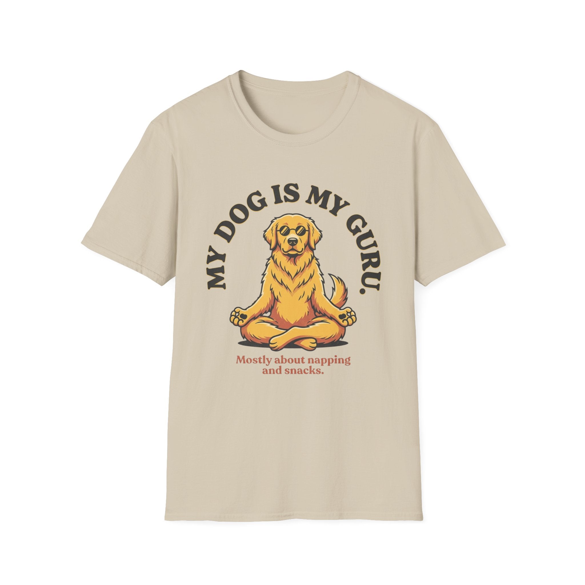 My Dog Is My Guru Mostly About Napping And Snacks T-Shirt
