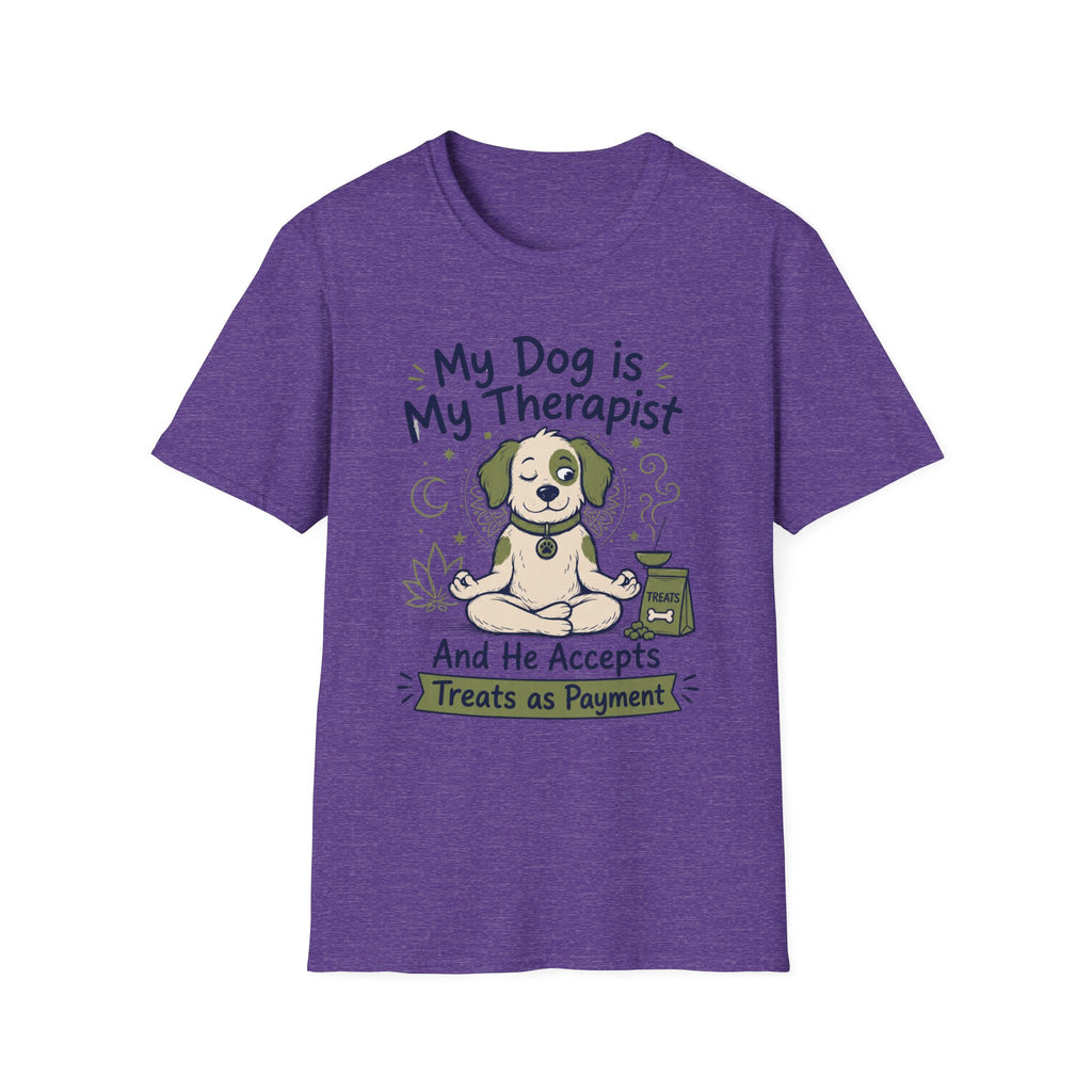 My Dog Is My Therapist And He Accepts Treats As Payment T-Shirt