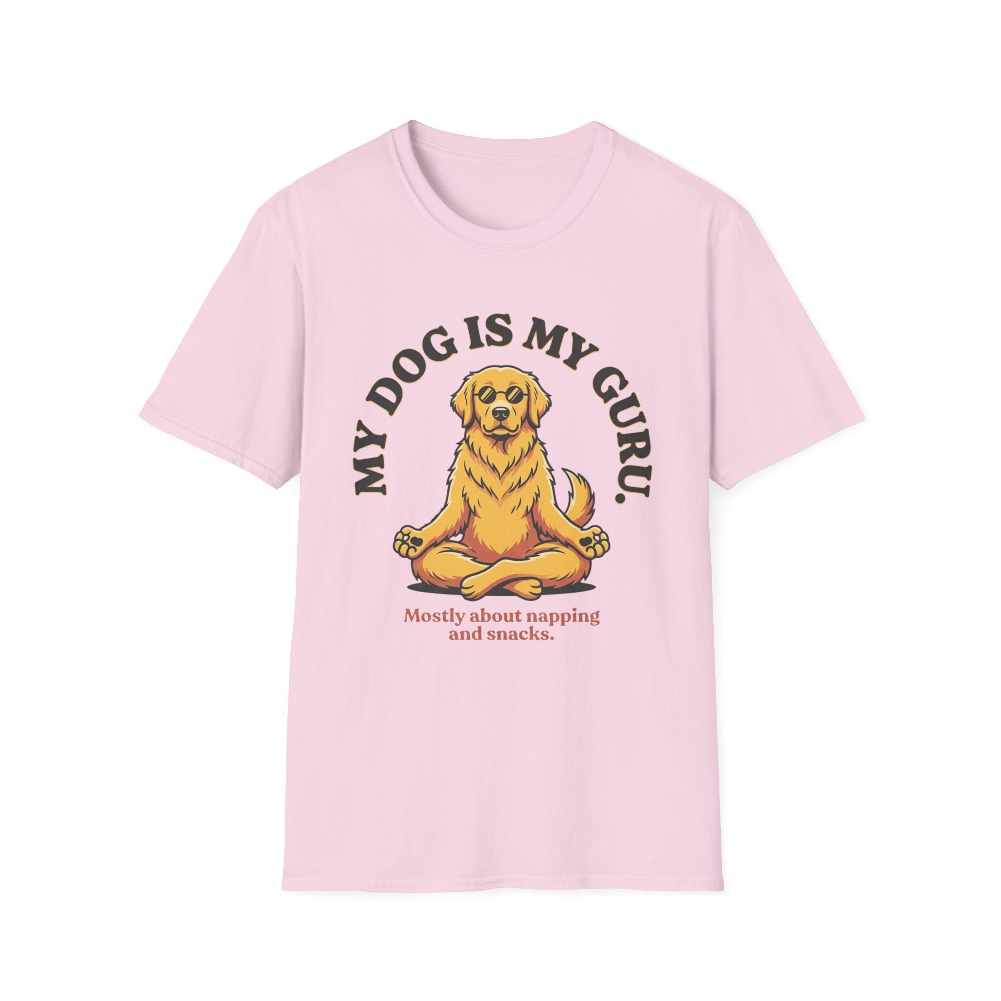 My Dog Is My Guru Mostly About Napping And Snacks T-Shirt