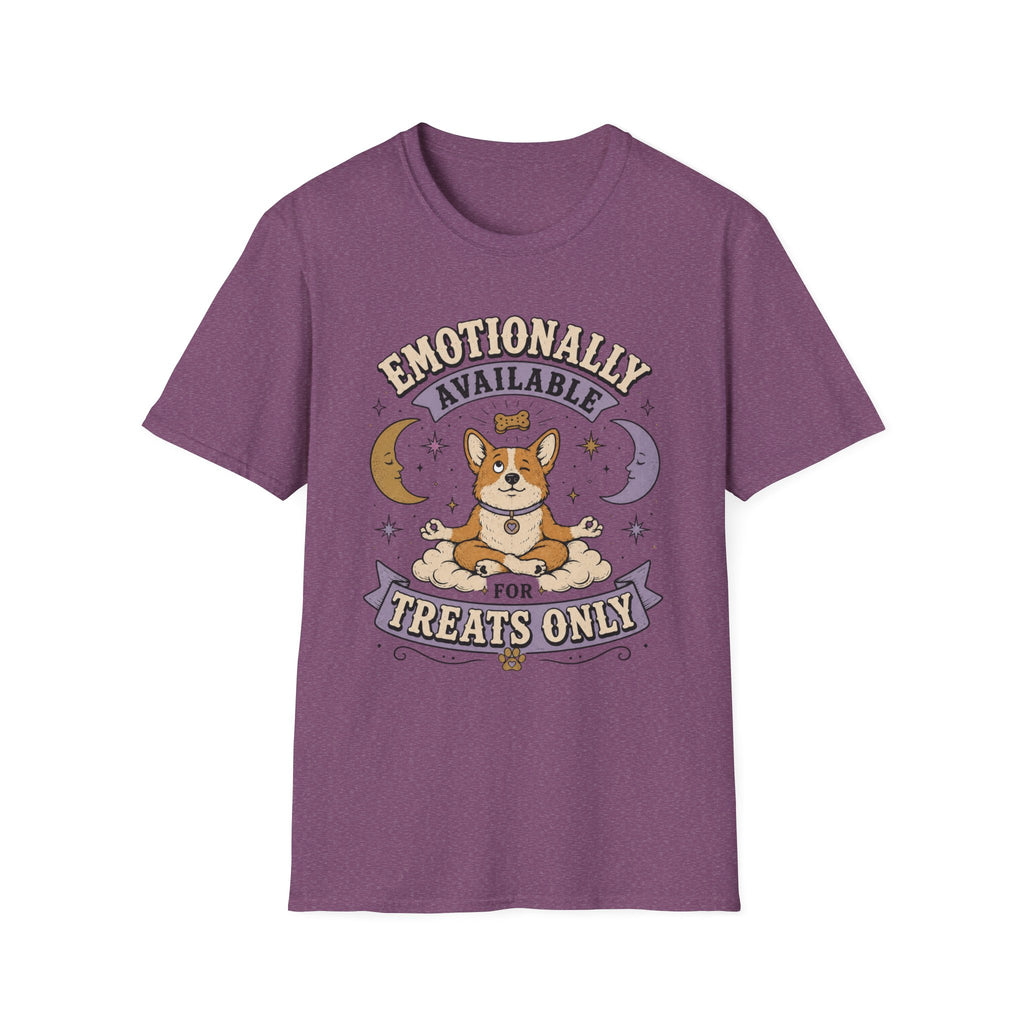 Emotionally Available For Treats Only T-Shirt