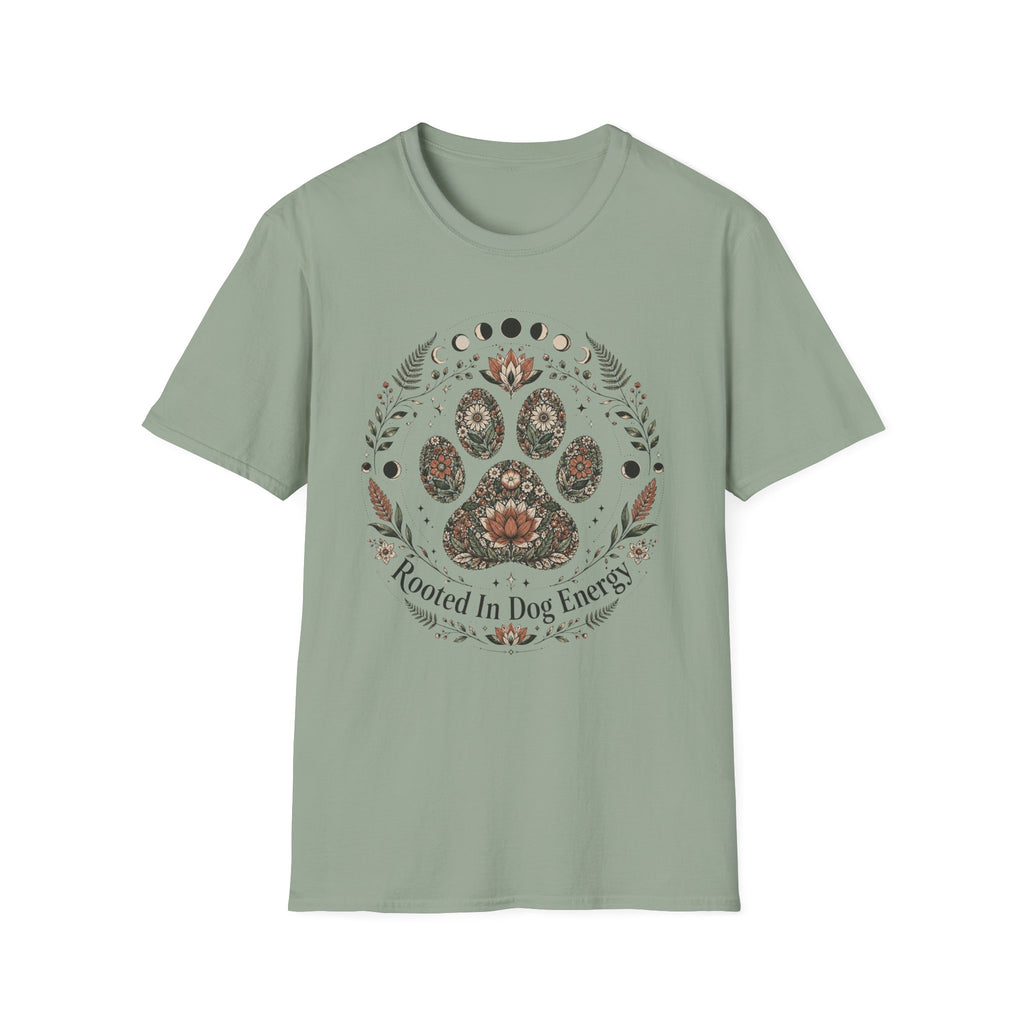 Rooted In Dog Energy T-Shirt