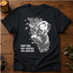 Part Dog Part Universe T-Shirt