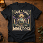 Your Future T-Shirt